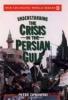 Cover image of Understanding the crisis in the Persian Gulf