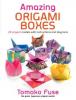 Cover image of Amazing origami boxes