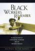 Cover image of Black workers remember