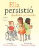 Cover image of Ella persistio alrededor de mundo