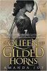 Cover image of A queen of gilded horns