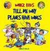 Cover image of Tell me why planes have wings