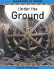 Cover image of Under the Ground