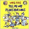 Cover image of Tell Me Why Planes Have Wings