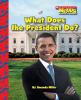 Cover image of What does the president do?