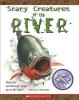 Cover image of Scary creatures of the river