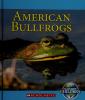 Cover image of American bullfrogs