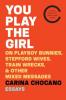 Cover image of You play the girl