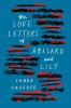 Cover image of The love letters of Abelard and Lily