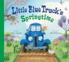 Cover image of Little Blue Truck's springtime