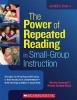 Cover image of The power of repeated reading in small-group instruction