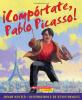 Cover image of Compo?rtate, Pablo Picasso!