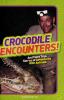 Cover image of Crocodile Encounters!