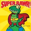 Cover image of Super rawr!