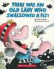 Cover image of There was an old lady who swallowed a fly!