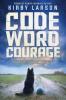 Cover image of Code word courage