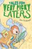 Cover image of Tales for very picky eaters