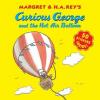 Cover image of Margret & H.A. Rey's Curious George and the hot air balloon