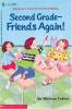 Cover image of Second grade-- friends again!