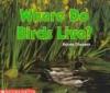 Cover image of Where Do Birds Live?