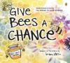 Cover image of Give bees a chance