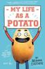 Cover image of My life as a potato