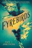 Cover image of Fyrebirds