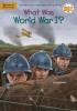 Cover image of What was World War I?