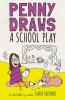 Cover image of Penny draws a school play