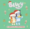 Cover image of Bluey: 12 Days of Christmas