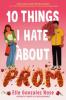 Cover image of 10 things I hate about prom