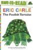 Cover image of The foolish tortoise