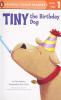 Cover image of Tiny the birthday dog