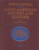 Cover image of Encyclopedia of Latin American history and culture