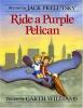 Cover image of Ride a purple pelican