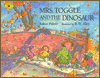 Cover image of Mrs. Toggle and the dinosaur PB