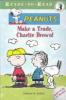 Cover image of Make a trade, Charlie Brown!