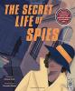 Cover image of The secret life of spies