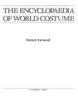 Cover image of The encyclopaedia of world costume