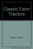 Cover image of Classic farm tractors