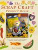 Cover image of The scrap craft project book