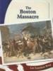 Cover image of The Boston Massacre (Let Freedom Ring)