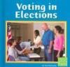 Cover image of Voting in Elections (Our Government)