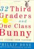 Cover image of 32 third graders and one class bunny