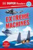 Cover image of Extreme machines