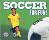 Cover image of Soccer for fun!