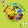 Cover image of Love your world
