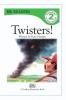 Cover image of Twisters!