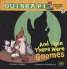 Cover image of And then there were gnomes