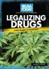 Cover image of Legalizing drugs